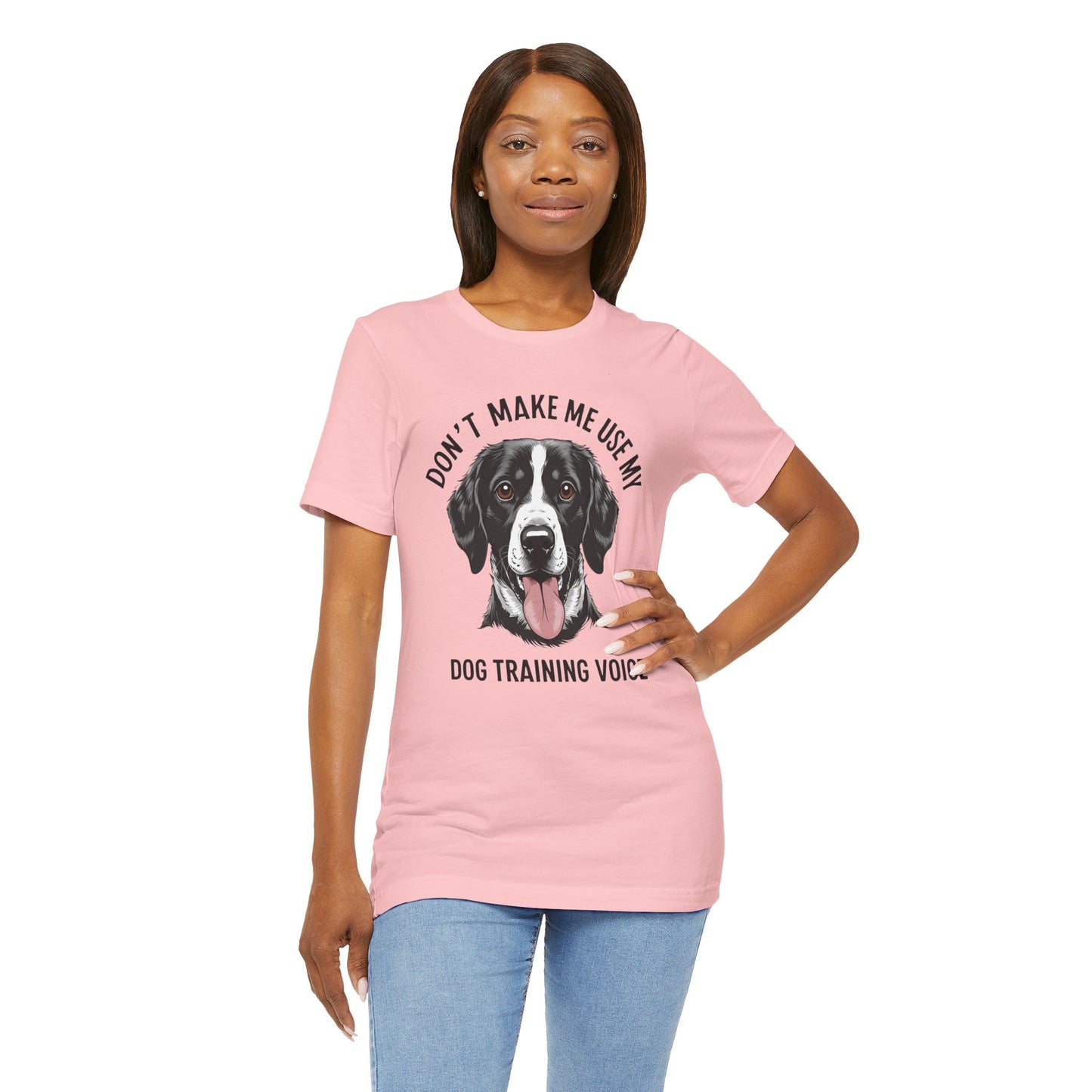 Dog Training T-Shirt - Don't Make Me Use My Dog Training Voice, Funny Pet Owner Gift, Canine Training Apparel