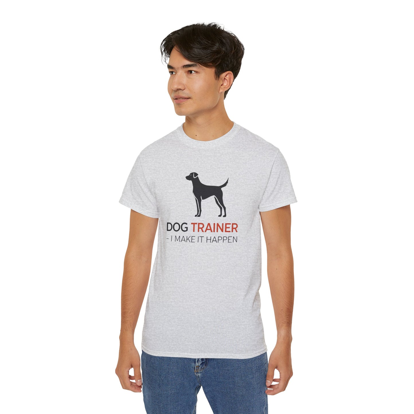 Dog Trainer Tee - I Make It Happen, Gift for Dog Trainers, Pet Lovers, Unisex Cotton Tee, Animal Enthusiast Apparel