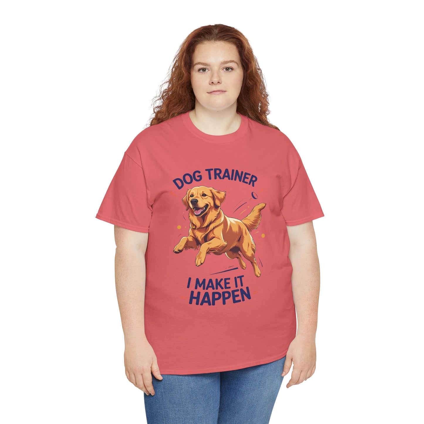 Dog Trainer Unisex Heavy Cotton Tee - I Make It Happen, Golden Retriever, Training Sessions, Gifts, Casual Wear, Animal Enthusiasts