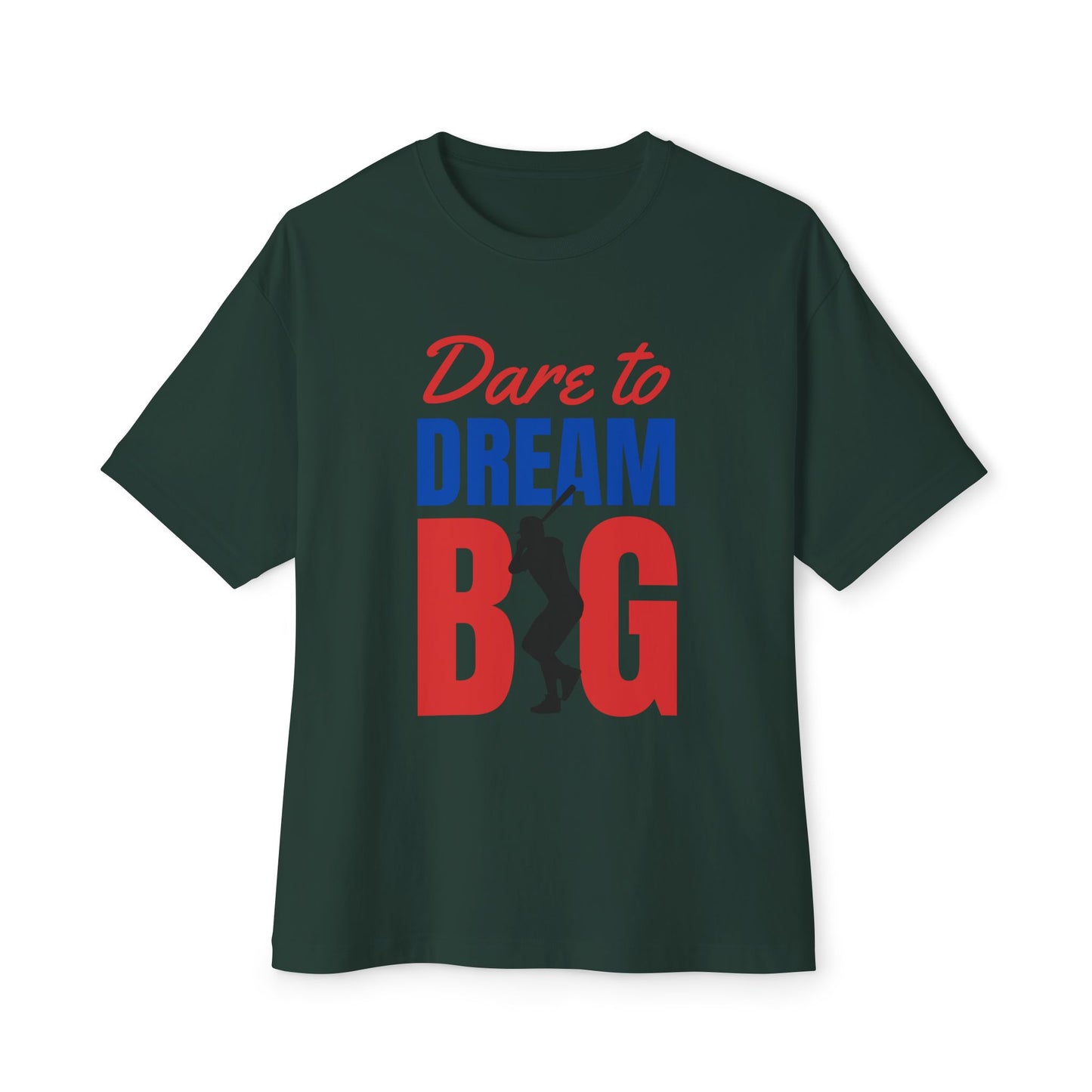 Dream Big Unisex Oversized Tee | Motivational Shirt for Dreamers, Casual Wear, Gift for Graduates, Positive Vibes, Inspirational Clothing