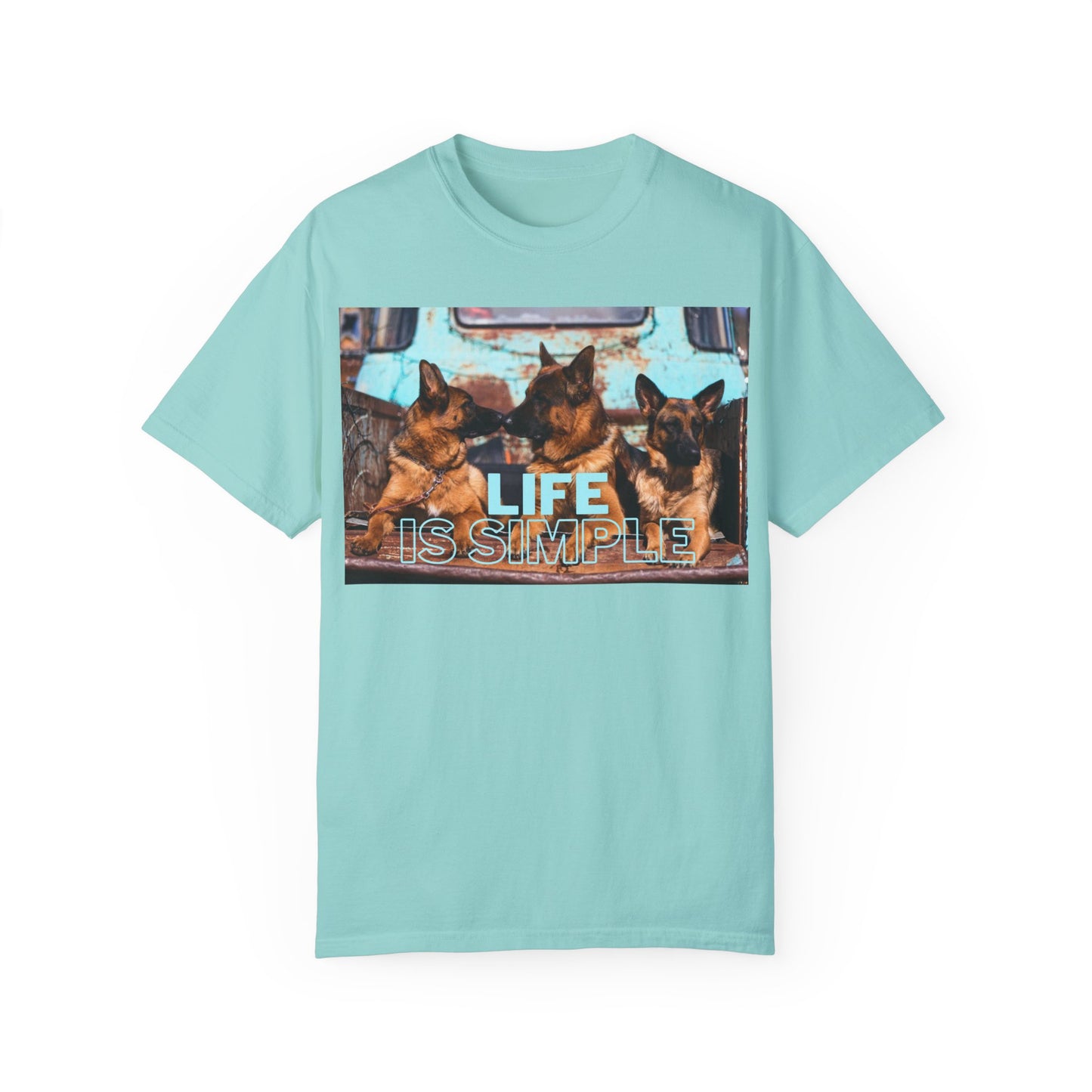 Unisex Dog Lover T-Shirt With Three German Shepherds Sitting on the Truck's Cargo Bed and Caption Life is Simple