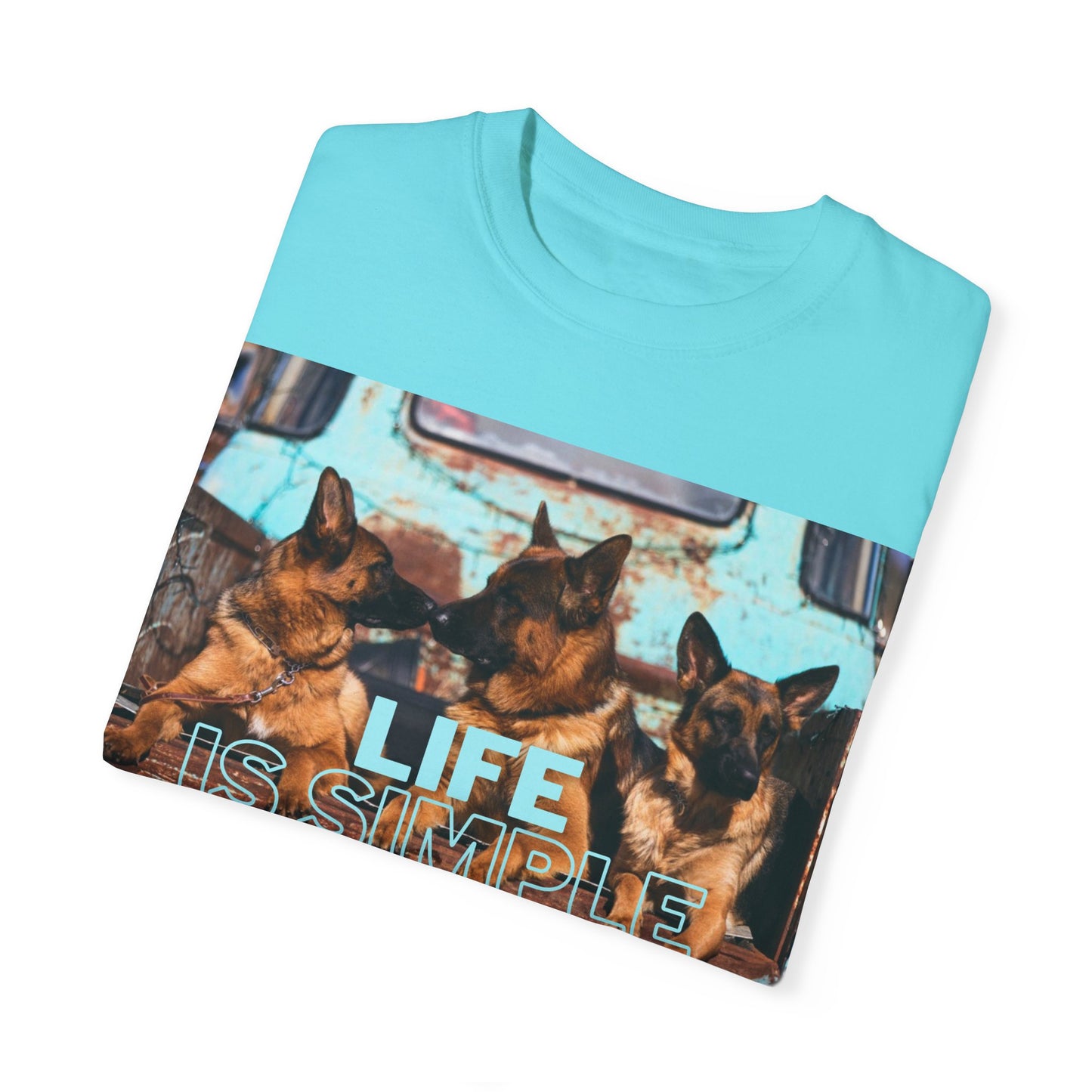 Unisex Dog Lover T-Shirt With Three German Shepherds Sitting on the Truck's Cargo Bed and Caption Life is Simple