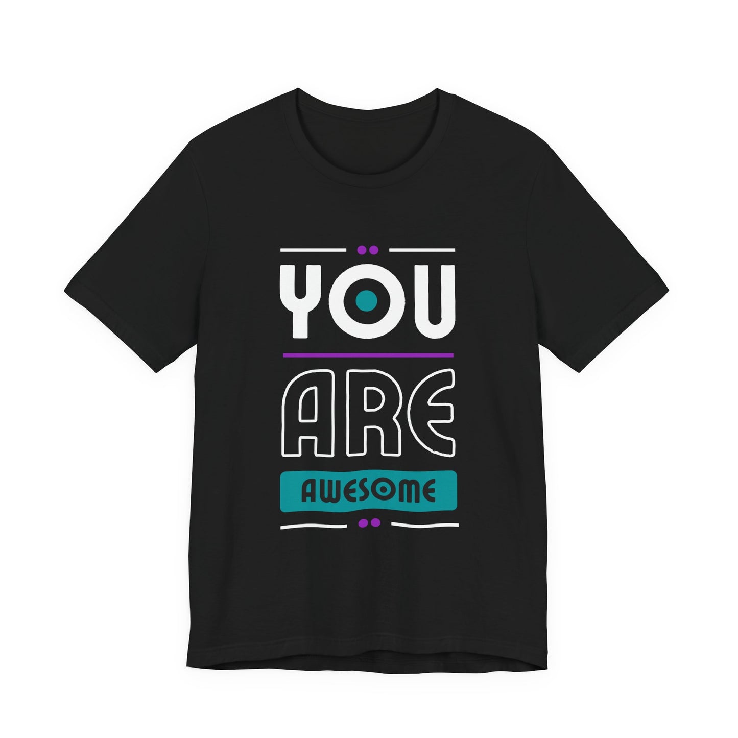 You Are Awesome Tee, Unisex Inspirational T-Shirt, Motivational Gift, Casual Wear, Birthday Gift, Summer Outfit