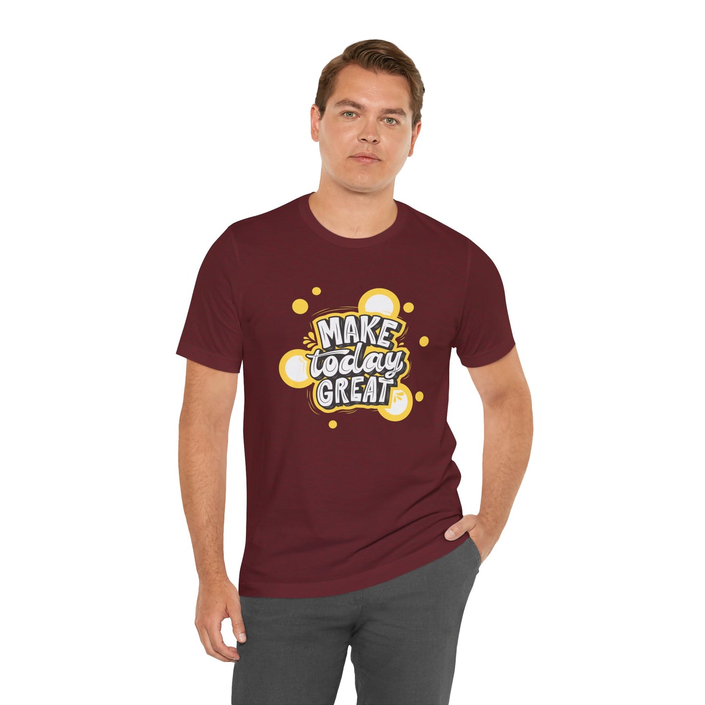 Make Today Great Inspirational Unisex Tee, Motivational Shirt, Positive Vibe Apparel, Gift for Friends, Casual Wear, Everyday Inspiration