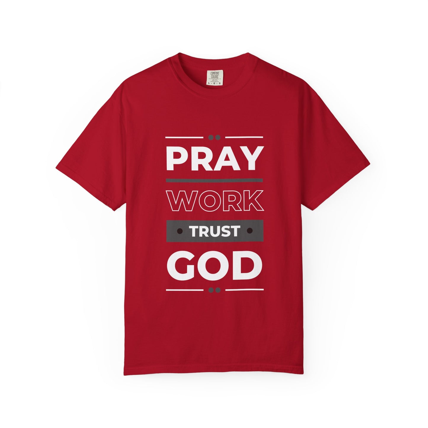 Faith-Inspired Garment-Dyed T-shirt, Inspirational Tee, God Trust Shirt, Religious Apparel, Motivational Gift, Unisex Fashion