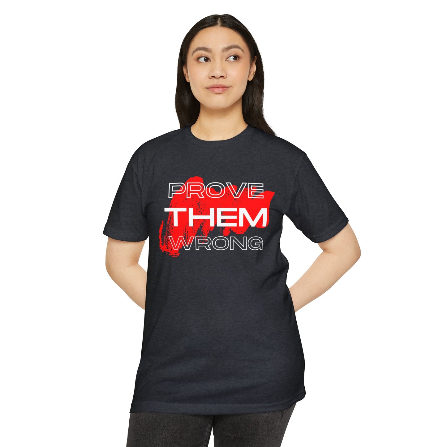 Prove Them Wrong T-Shirt | Motivational Tee for Personal Growth, Inspirational Gift, Positive Affirmation Apparel, Everyday Wear, [...]