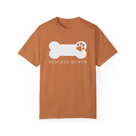Unisex Dog Lover T-Shirt With Dog's Paw Print Inside a Bone and Caption Selfless Beings
