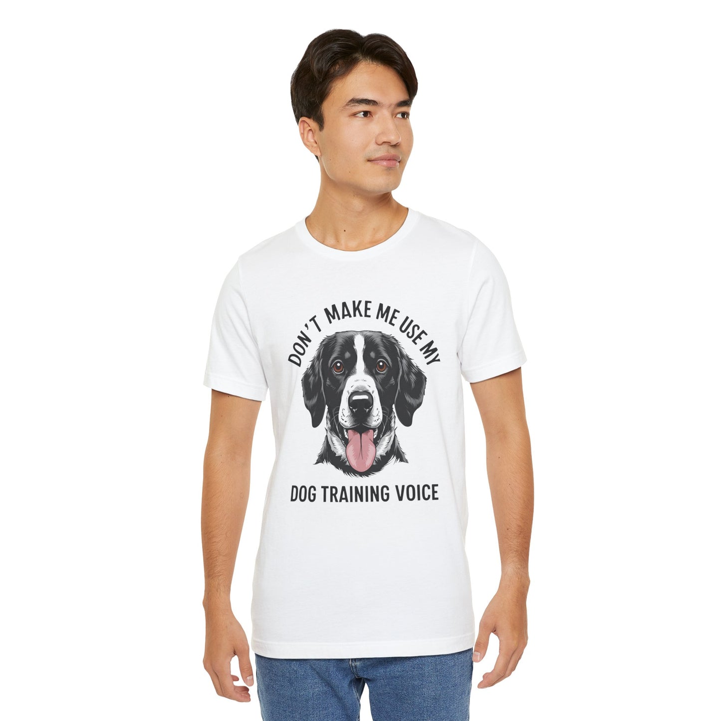 Dog Training T-Shirt - Don't Make Me Use My Dog Training Voice, Funny Pet Owner Gift, Canine Training Apparel