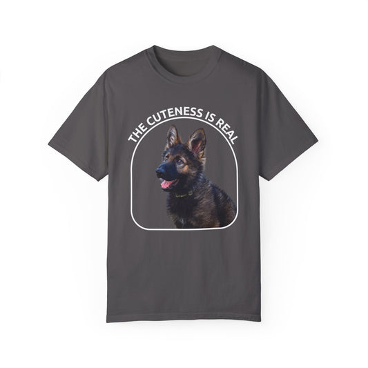 Unisex Dog Lover's T-Shirt With German Shepherd Puppy Sloppily Sitting and Caption The Cuteness Is Real