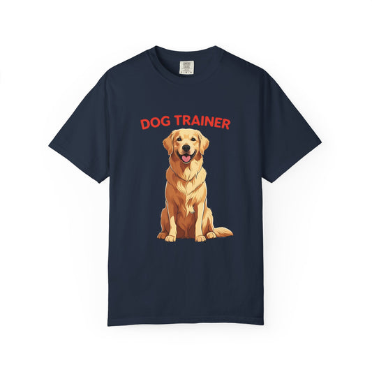 Dog Trainer Unisex Garment-Dyed T-Shirt | Perfect Gift for Dog Lovers, Pet Owners, Trainers, Birthdays, and Everyday Use