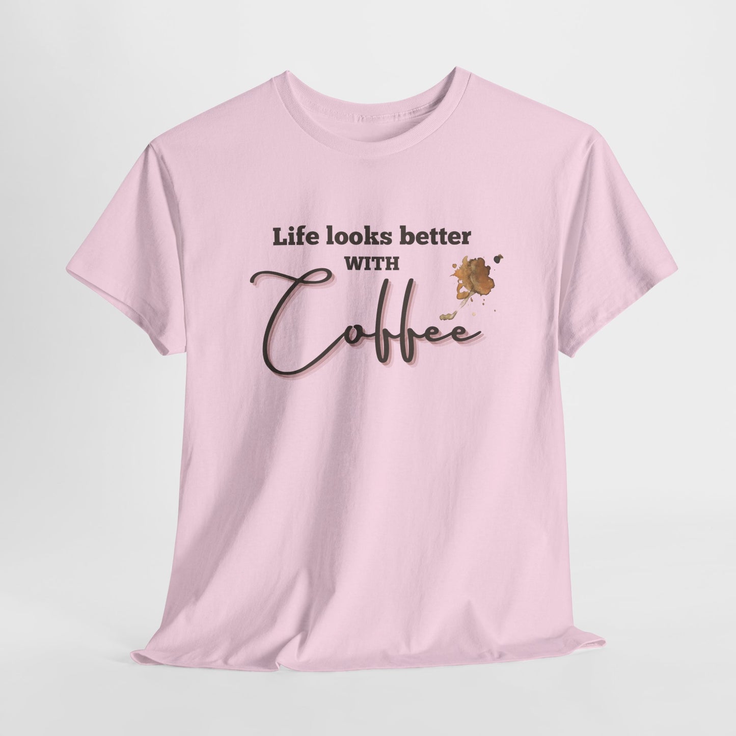 Life Looks Better with Coffee Tee | Unisex Cotton Tee for Coffee Lovers, Gift for Birthdays, Anniversaries, Casual Wear, Coffee-themed