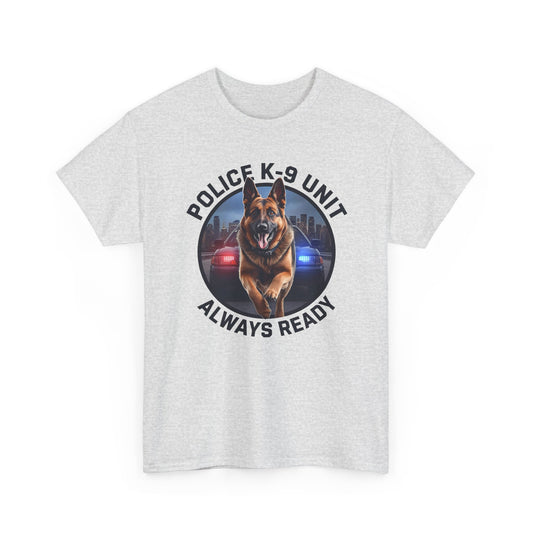 Police K-9 Unit Tee, Always Ready Graphic Tee, Dog Lover Gift, Police Support Shirt, Police Dog Merchandise