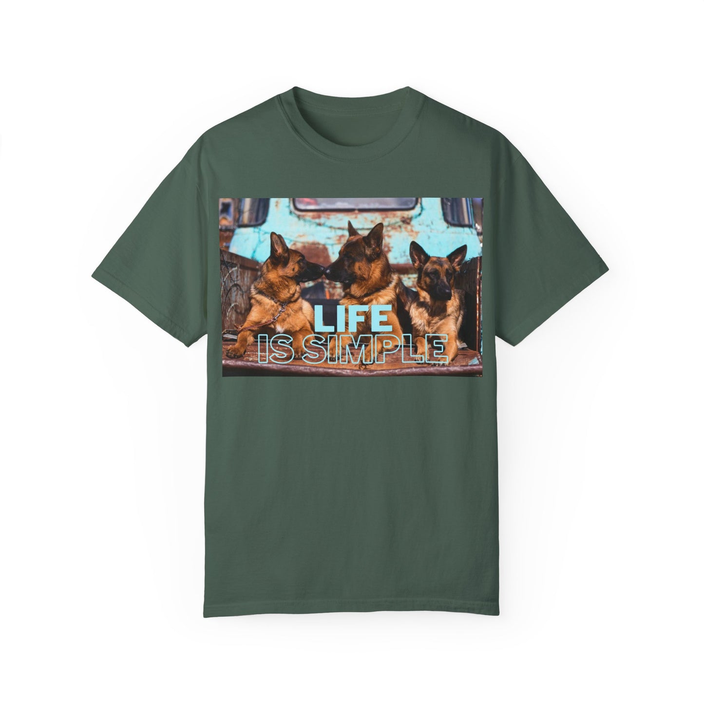 Unisex Dog Lover T-Shirt With Three German Shepherds Sitting on the Truck's Cargo Bed and Caption Life is Simple