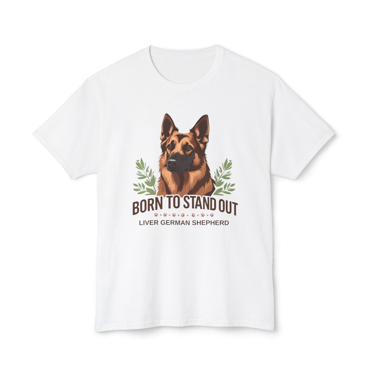 Born to Stand Out Unisex Dog Lover T-Shirt, Liver German Shepherd Shirt, Pet Owner Gift, Animal Lover Apparel, Birthday Gift Idea, Summer Style