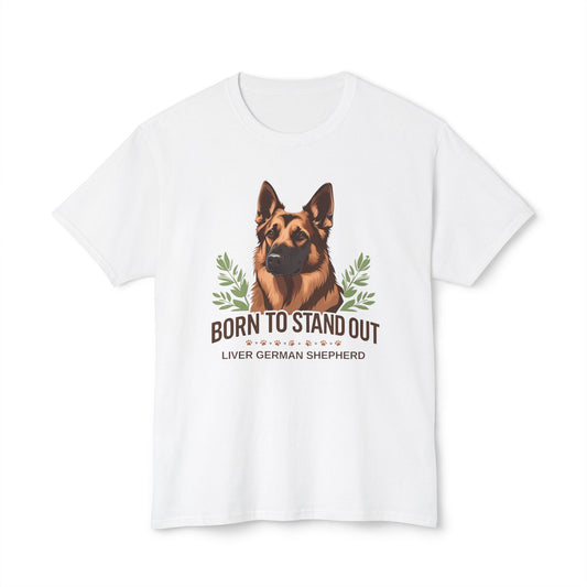 Born to Stand Out Unisex Dog Lover T-Shirt, Liver German Shepherd Shirt, Pet Owner Gift, Animal Lover Apparel, Birthday Gift Idea, Summer Style
