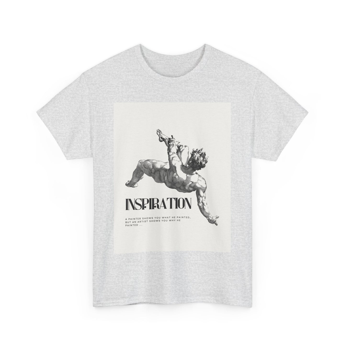 Inspiration Unisex Heavy Cotton Tee, Motivational Shirt, Gift for Artists, Casual Wear, Quote T-Shirt, Birthday Gift