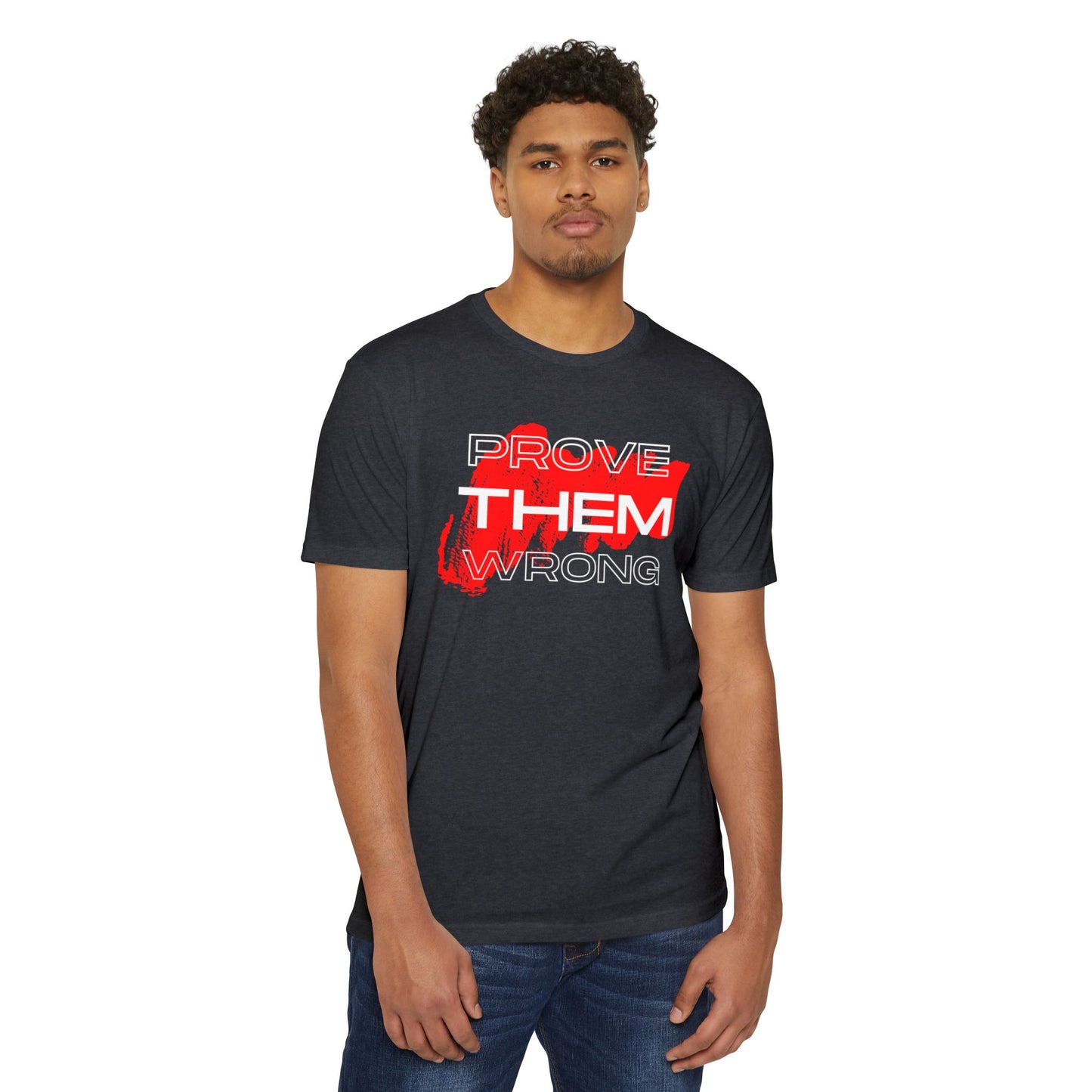 Prove Them Wrong T-Shirt | Motivational Tee for Personal Growth, Inspirational Gift, Positive Affirmation Apparel, Everyday Wear, [...]