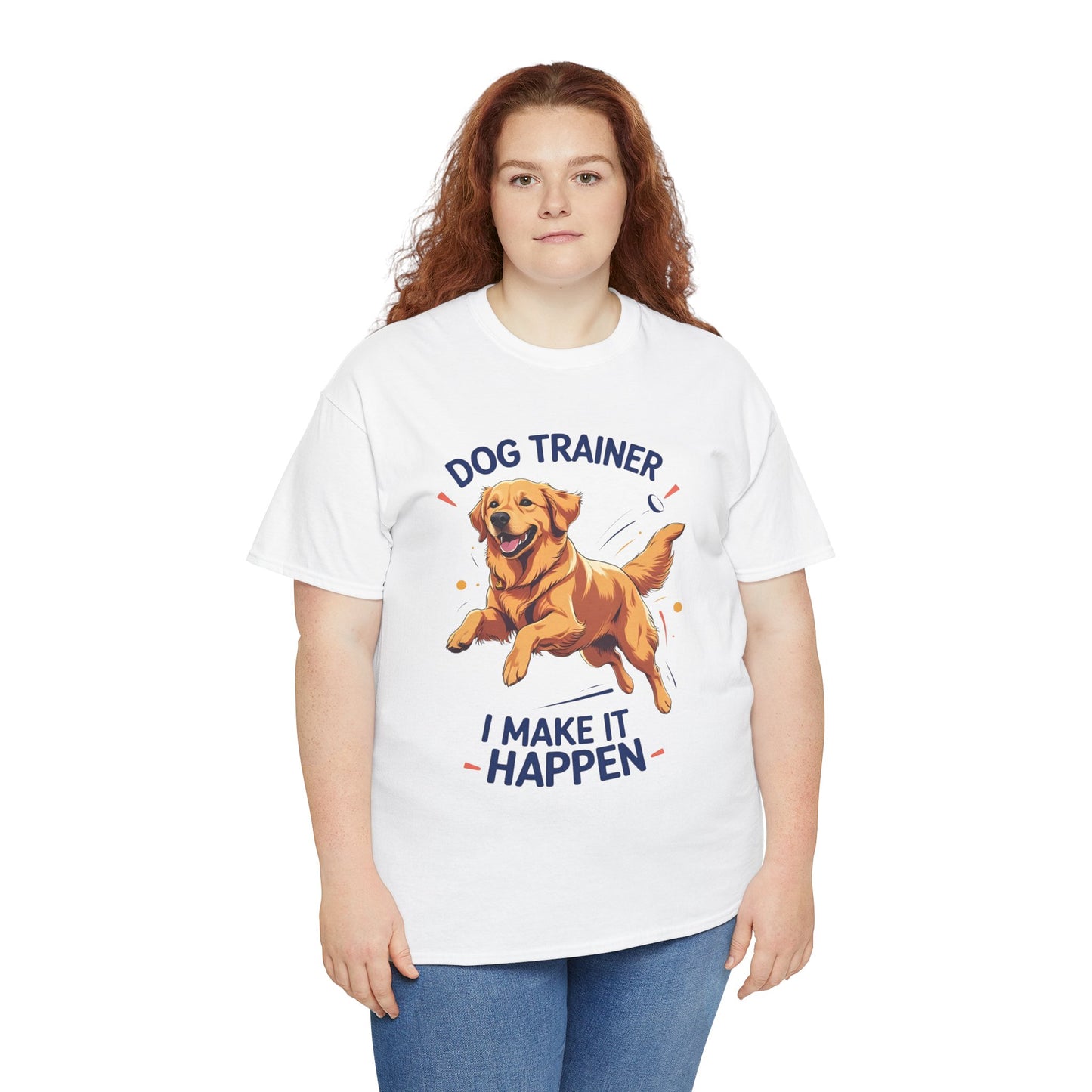 Dog Trainer Unisex Heavy Cotton Tee - I Make It Happen, Golden Retriever, Training Sessions, Gifts, Casual Wear, Animal Enthusiasts