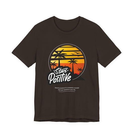 Positive Vibes Unisex Tee - Stay Positive Shirt for Mindfulness, Casual Wear, Gifts, Summer Outings, Cozy Style