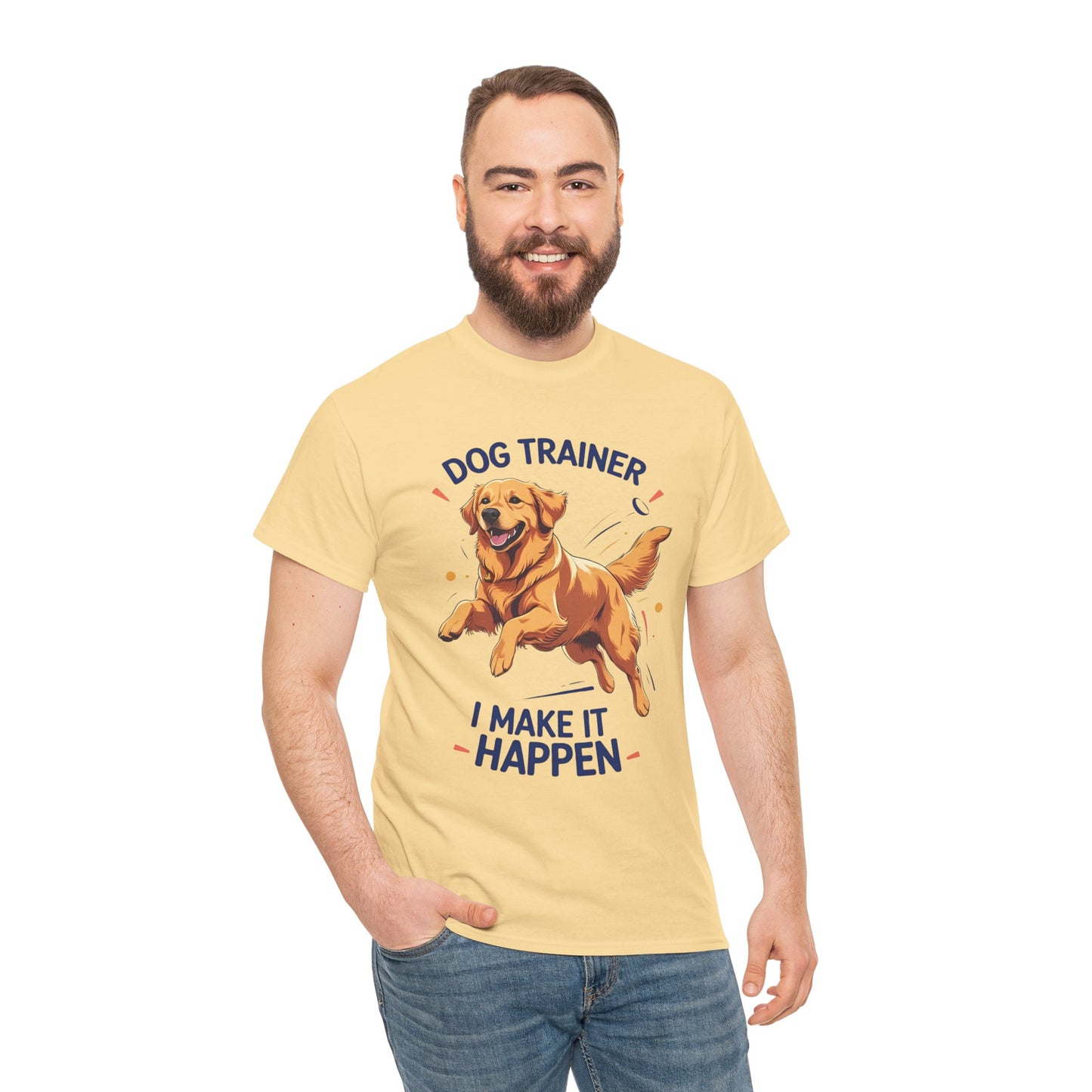 Dog Trainer Unisex Heavy Cotton Tee - I Make It Happen, Golden Retriever, Training Sessions, Gifts, Casual Wear, Animal Enthusiasts