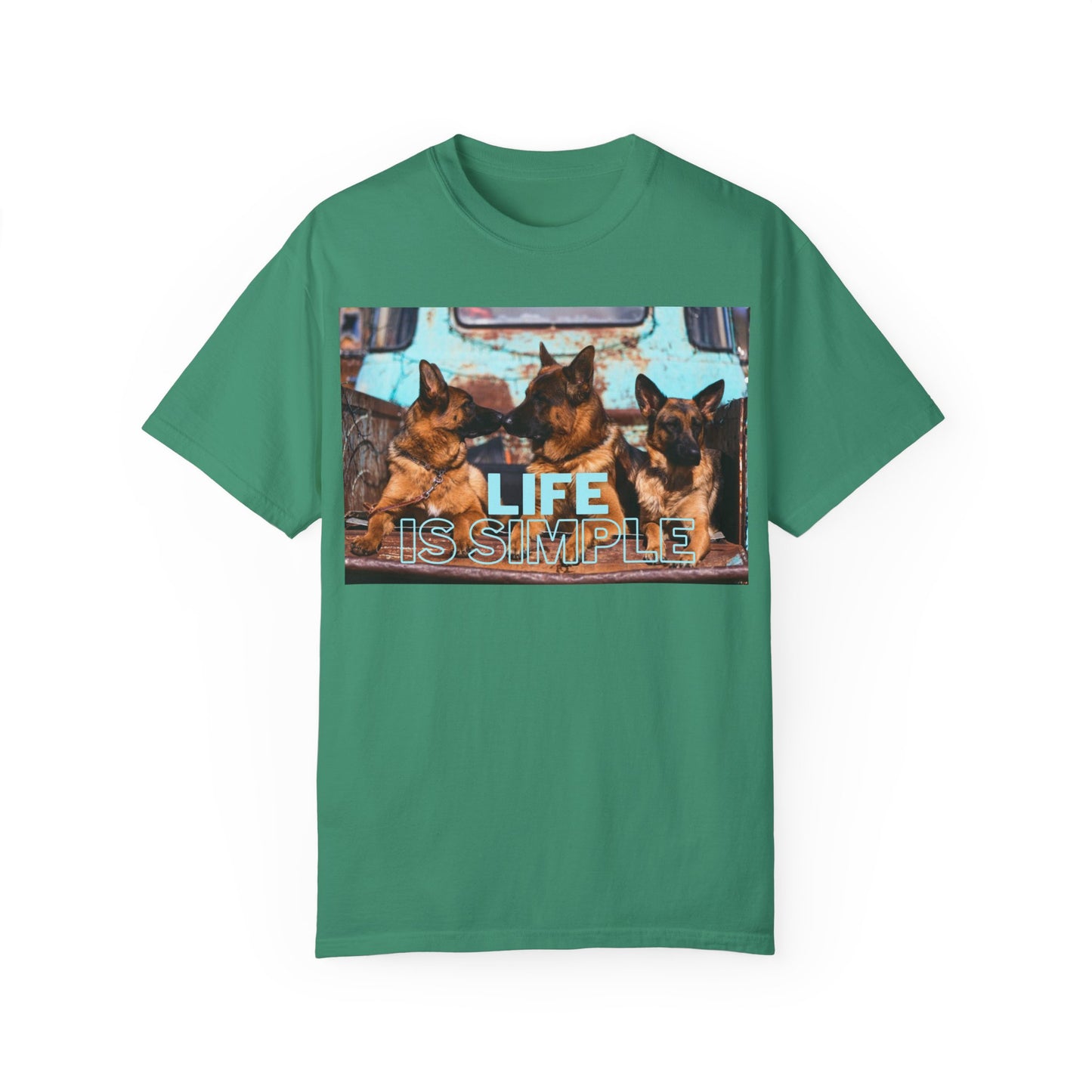 Unisex Dog Lover T-Shirt With Three German Shepherds Sitting on the Truck's Cargo Bed and Caption Life is Simple