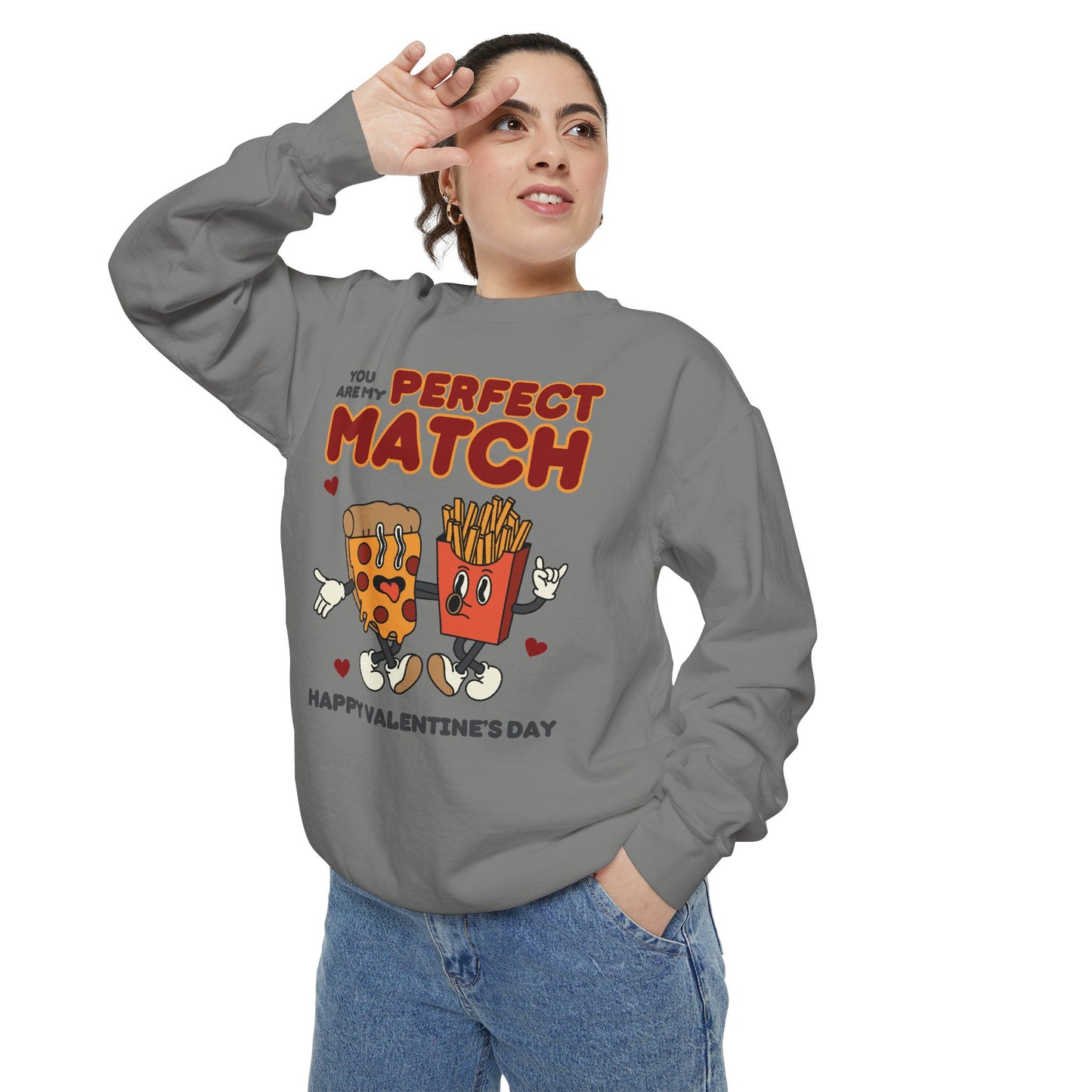 Unisex Valentine's Day Sweatshirt With Two Funny Food Characters Together and Caption Your Are My Perfect Match