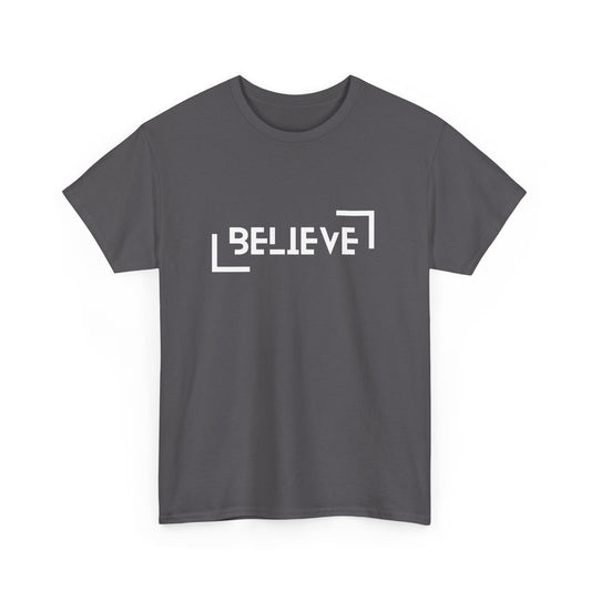 Unisex Heavy Cotton Tee - "Believe" Inspirational Shirt, Motivational Gift, Casual Wear, Everyday Tee, Statement Apparel