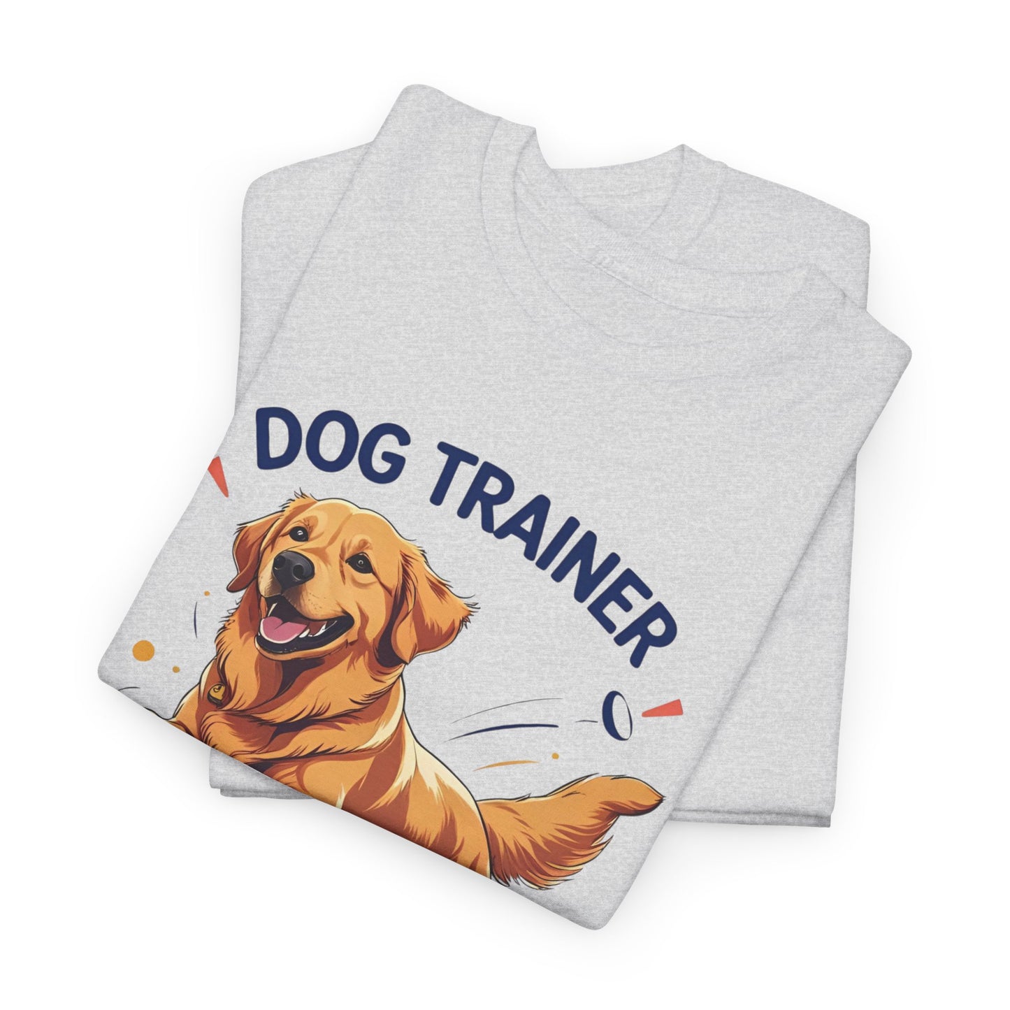 Dog Trainer Unisex Heavy Cotton Tee - I Make It Happen, Golden Retriever, Training Sessions, Gifts, Casual Wear, Animal Enthusiasts