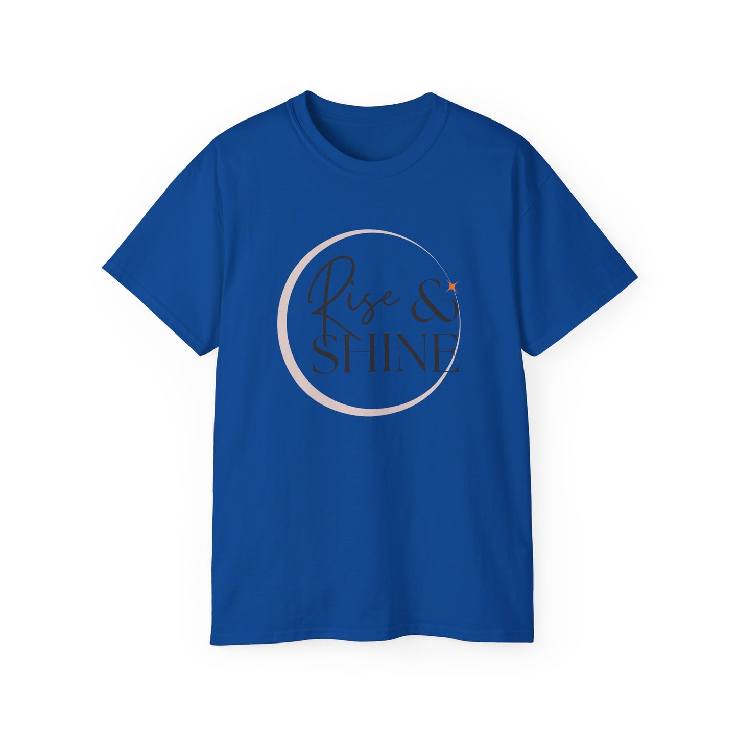 Rise & Shine Unisex Ultra Cotton Tee, Motivational Tee, Inspirational Shirt, Gift for Her, Positive Quote T-Shirt, Summer Fashion