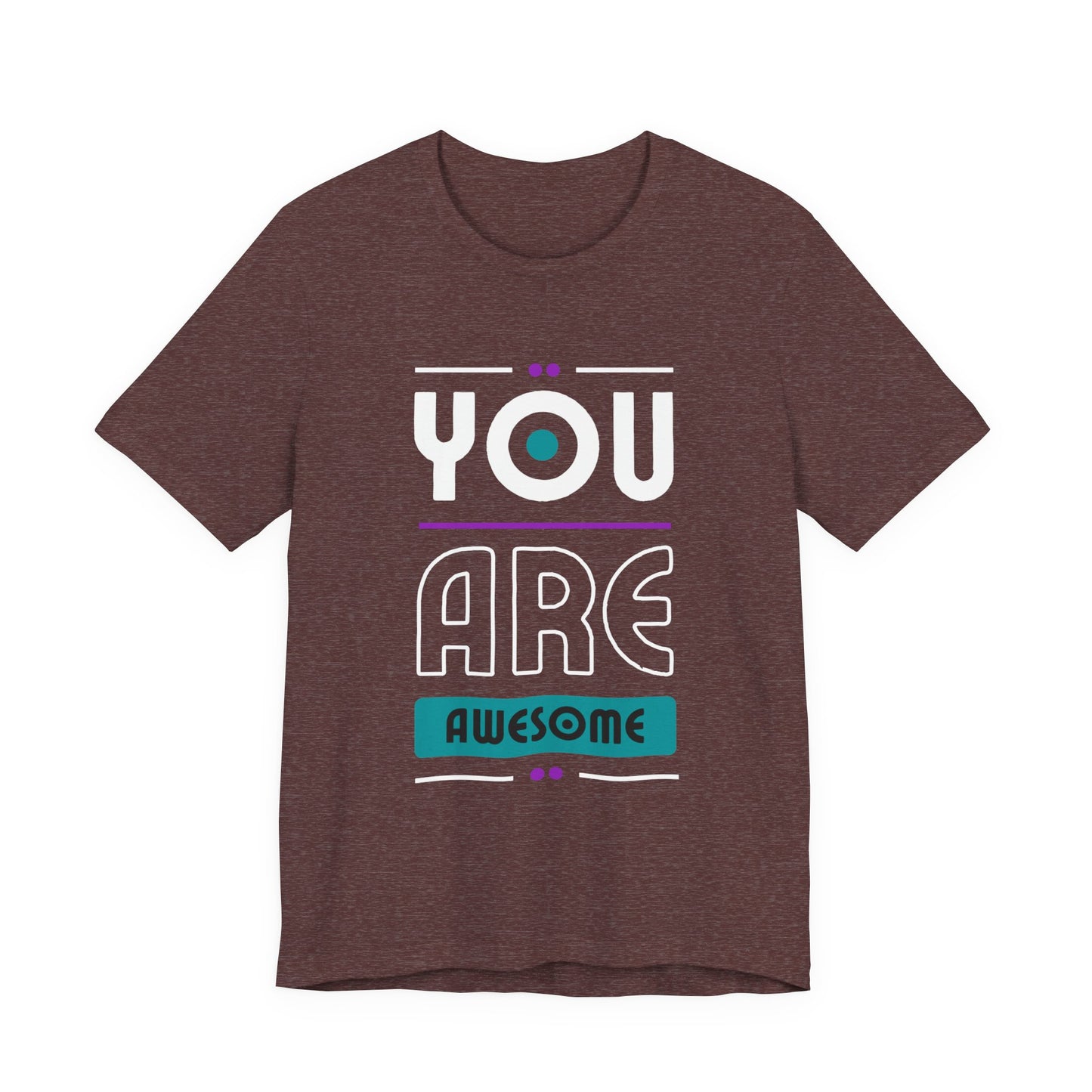 You Are Awesome Tee, Unisex Inspirational T-Shirt, Motivational Gift, Casual Wear, Birthday Gift, Summer Outfit