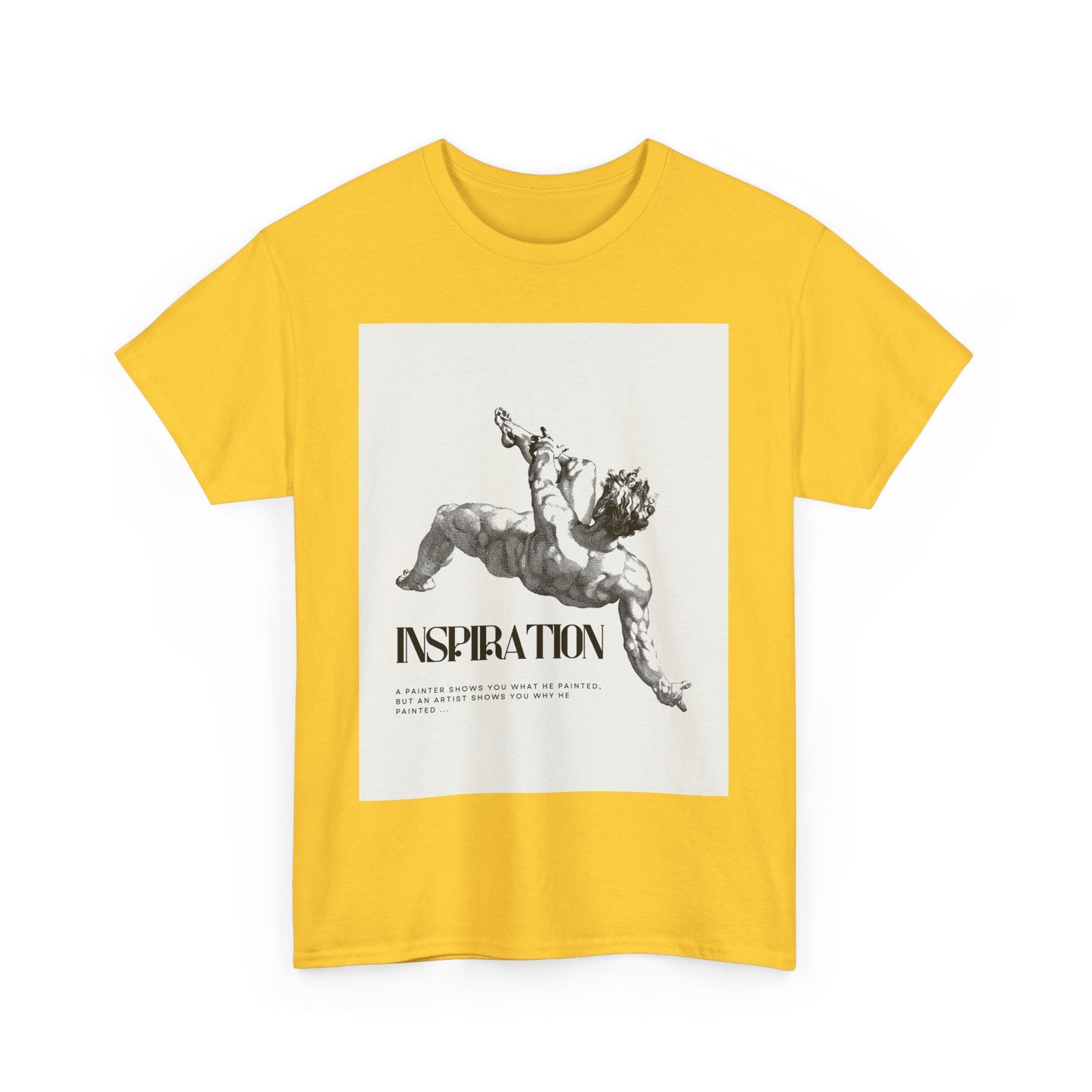Inspiration Unisex Heavy Cotton Tee, Motivational Shirt, Gift for Artists, Casual Wear, Quote T-Shirt, Birthday Gift