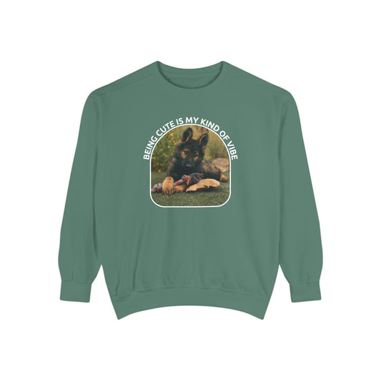 Unisex Dog Lover Sweatshirt With a German Shepherd Puppy and Caption Being Cute is My Kind of Vibe