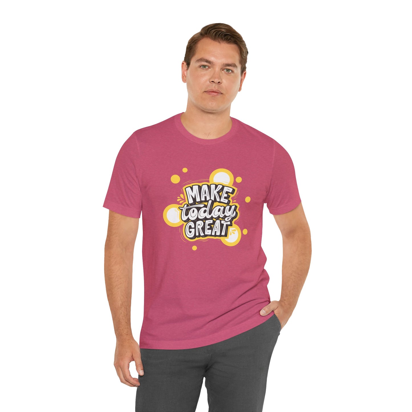 Make Today Great Inspirational Unisex Tee, Motivational Shirt, Positive Vibe Apparel, Gift for Friends, Casual Wear, Everyday Inspiration