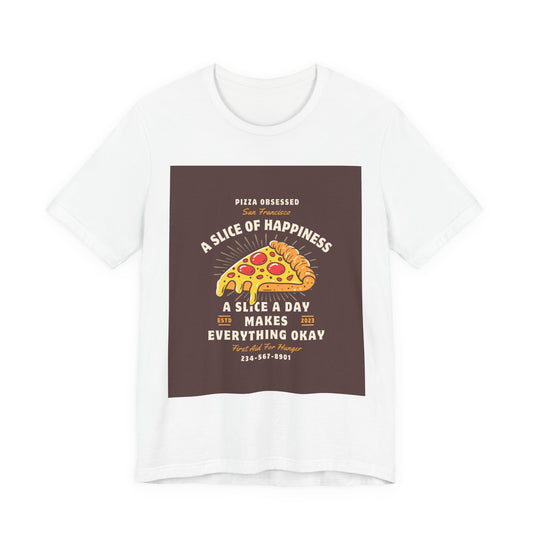 Pizza Lover's Happiness Tee, Fun Unisex T-Shirt, Casual Wear, Gift for Foodies, Pizza Party Attire, Comfortable Daily Shirt