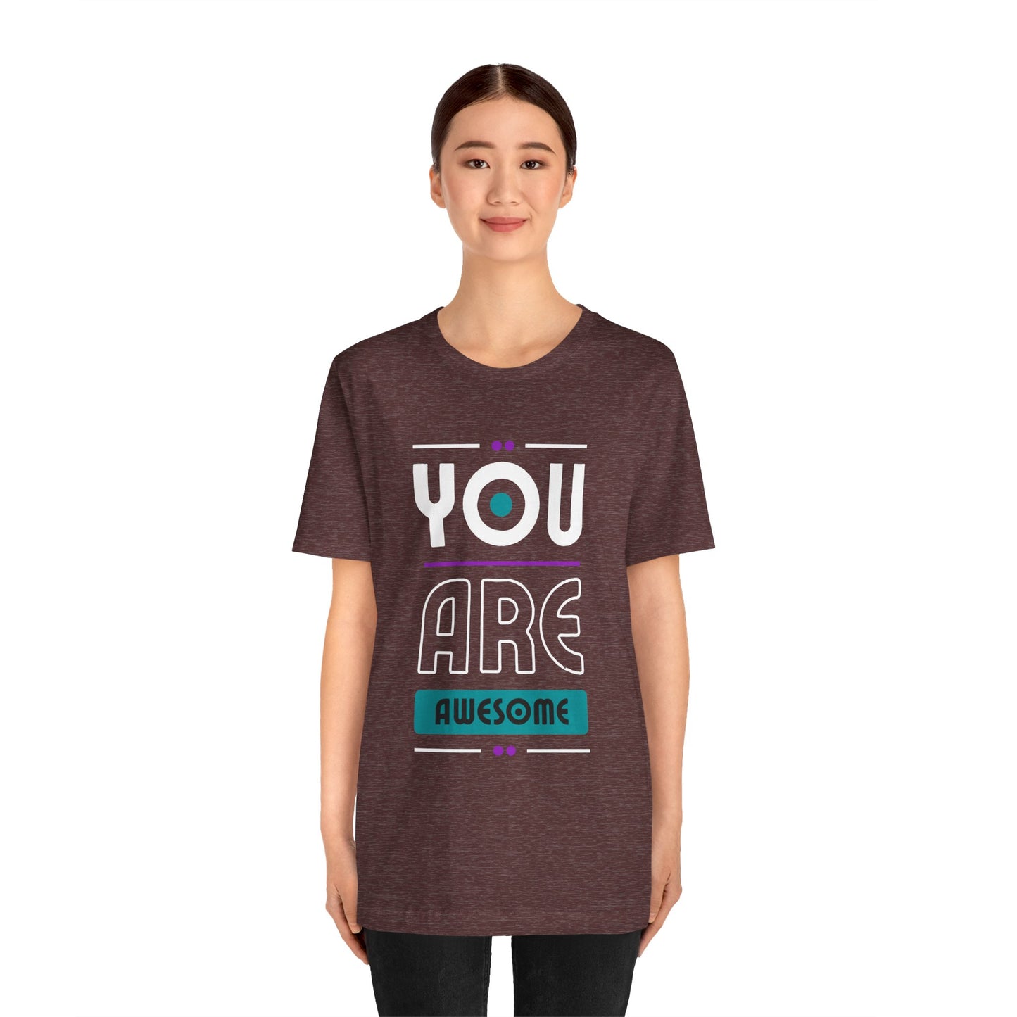 You Are Awesome Tee, Unisex Inspirational T-Shirt, Motivational Gift, Casual Wear, Birthday Gift, Summer Outfit