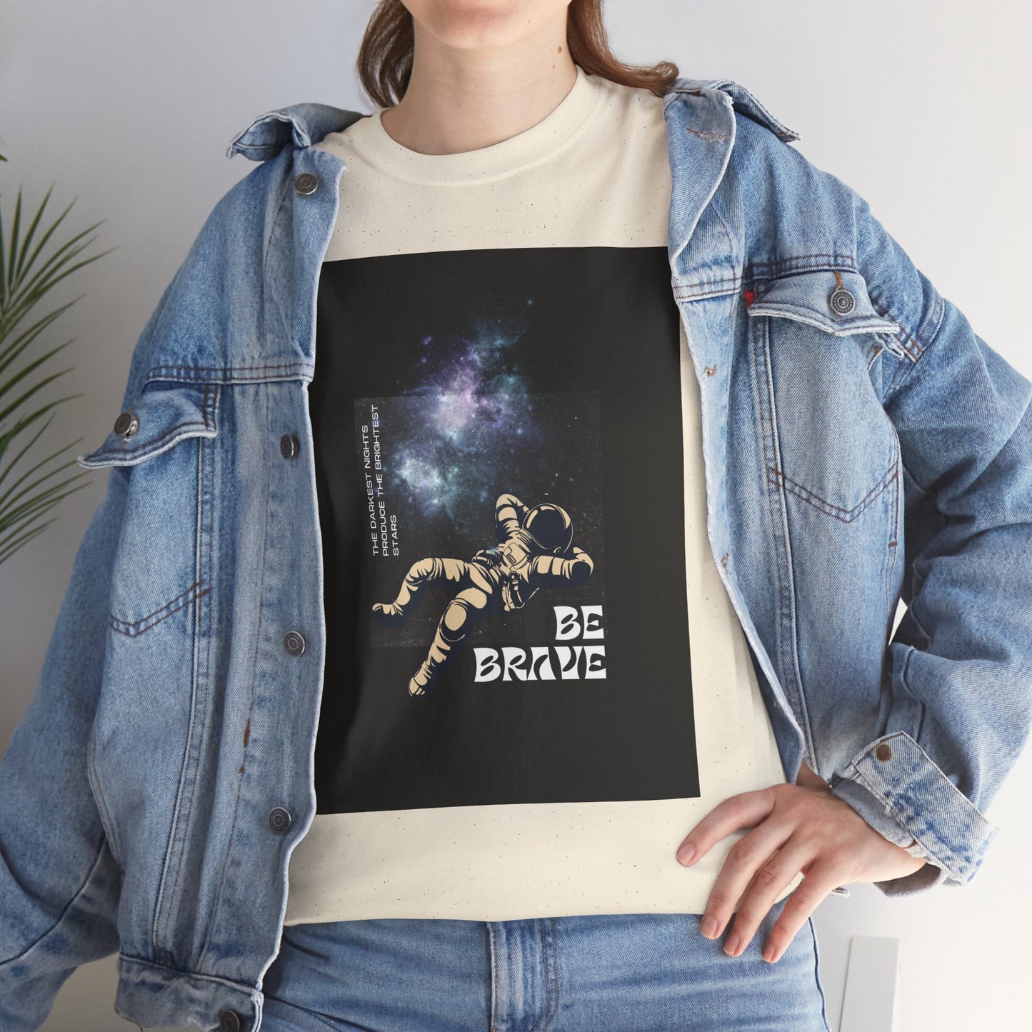 Be Brave Tee, Inspirational T-Shirt, Unisex Cotton Top, Space Graphic Shirt, Motivational Gift, Everyday Wear