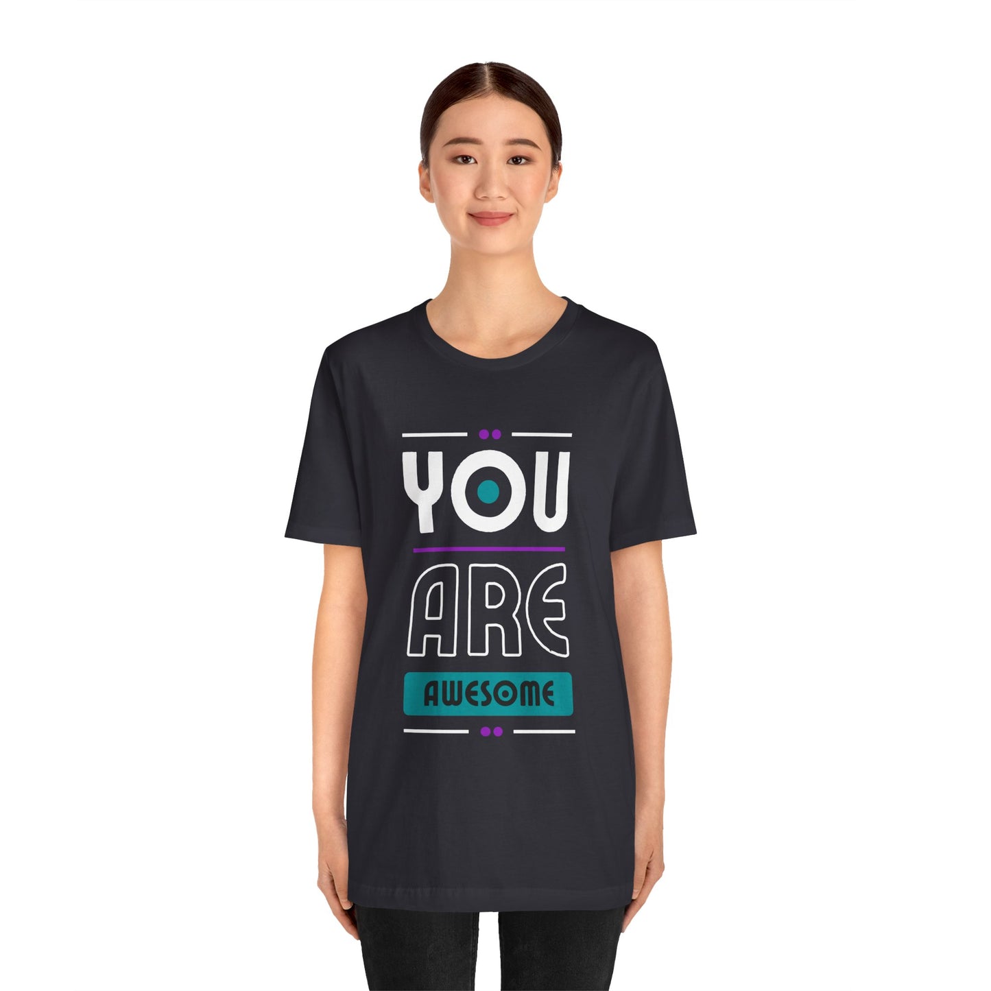 You Are Awesome Tee, Unisex Inspirational T-Shirt, Motivational Gift, Casual Wear, Birthday Gift, Summer Outfit