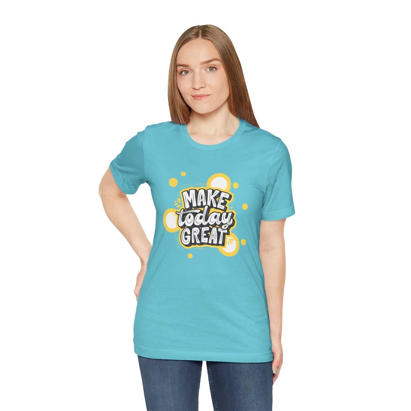 Make Today Great Inspirational Unisex Tee, Motivational Shirt, Positive Vibe Apparel, Gift for Friends, Casual Wear, Everyday Inspiration