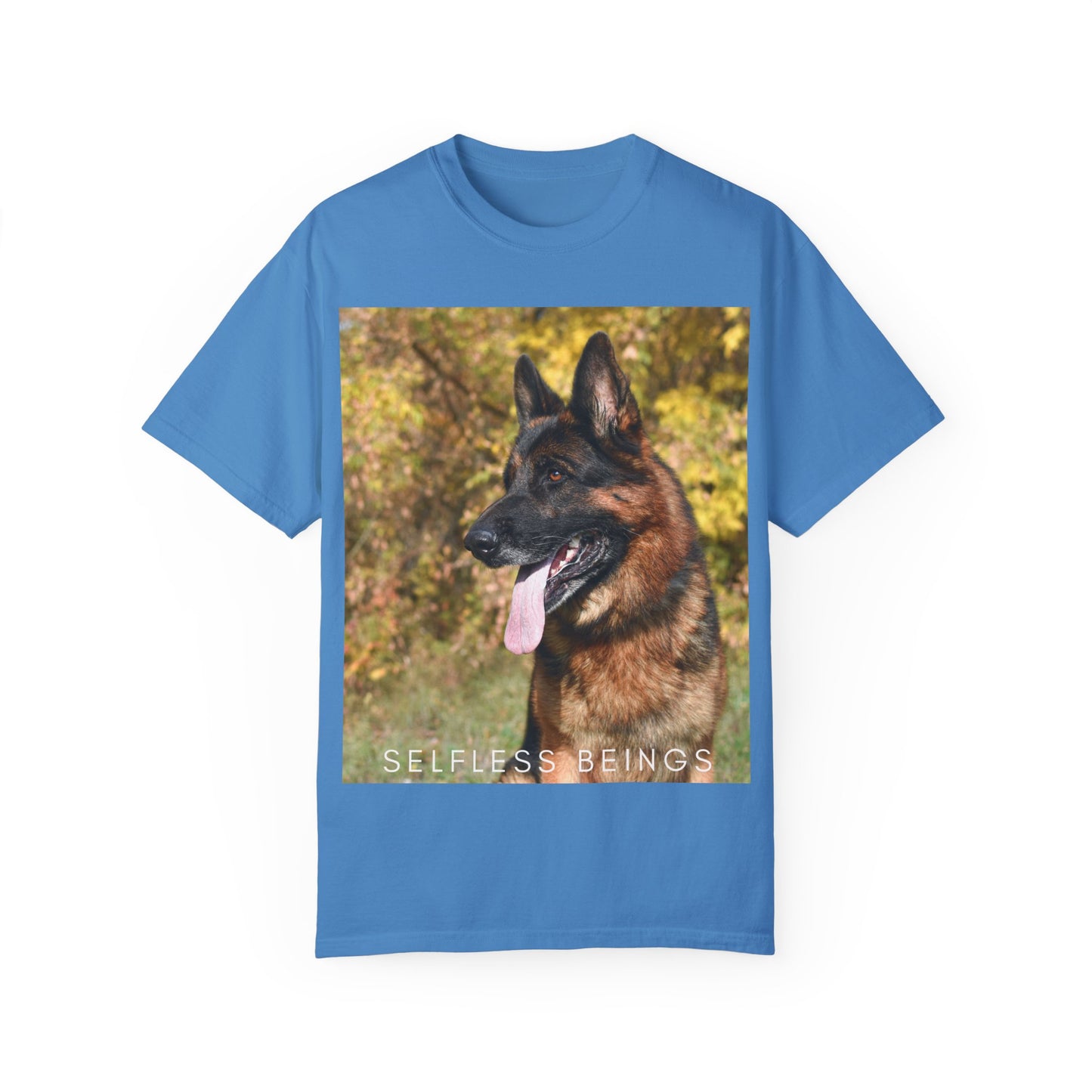 Unisex Dog Lover T-Shirt With a German Shepherd Protecting a Territory and Caption Selfless Beings