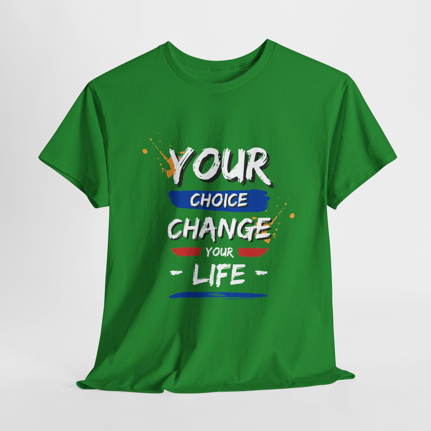 Inspirational Quote Unisex Heavy Cotton Tee - "Your Choice Change For Life", Motivational Shirt, Casual Wear, Gift Idea, Everyday Comfort