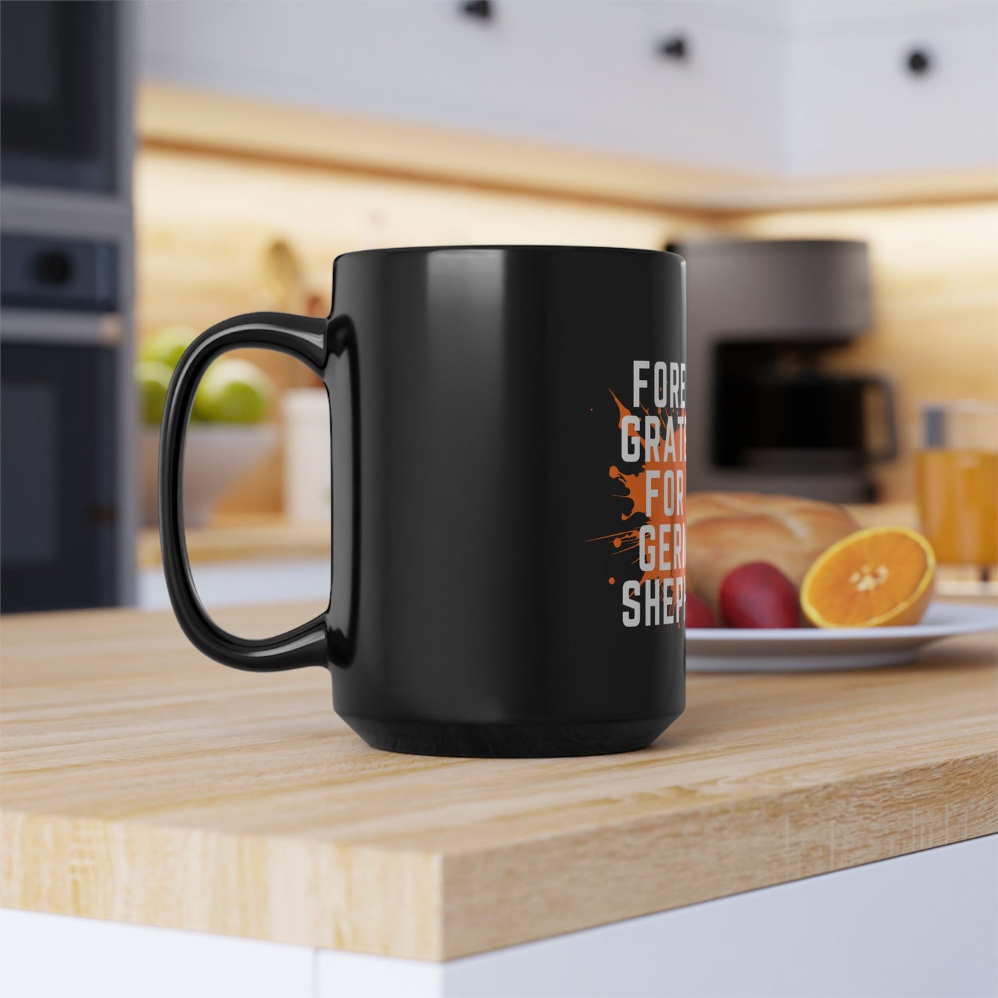 Forever Grateful German Shepherd Mug - 15oz Black Coffee Cup for Dog Lovers