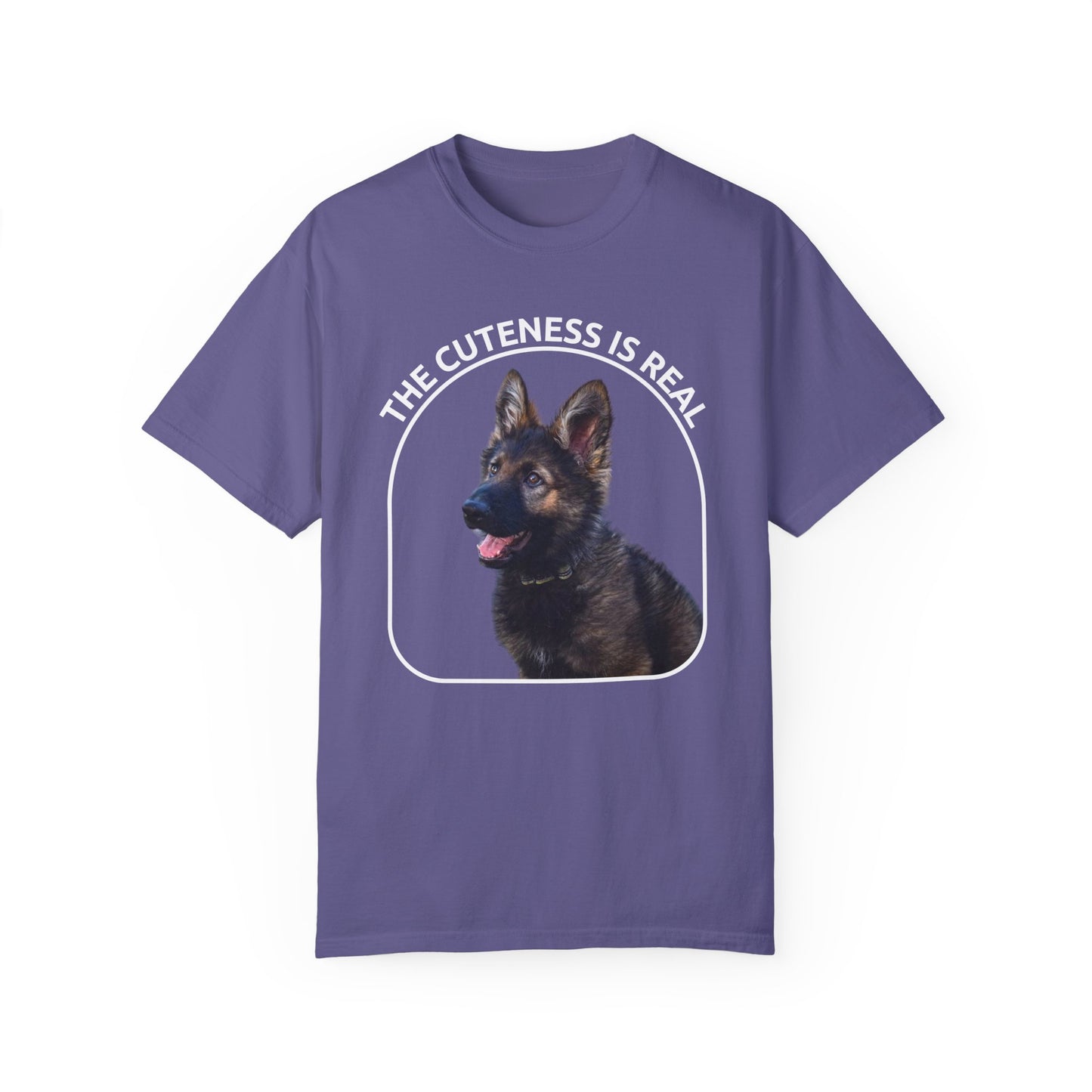 Unisex Dog Lover's T-Shirt With German Shepherd Puppy Sloppily Sitting and Caption The Cuteness Is Real