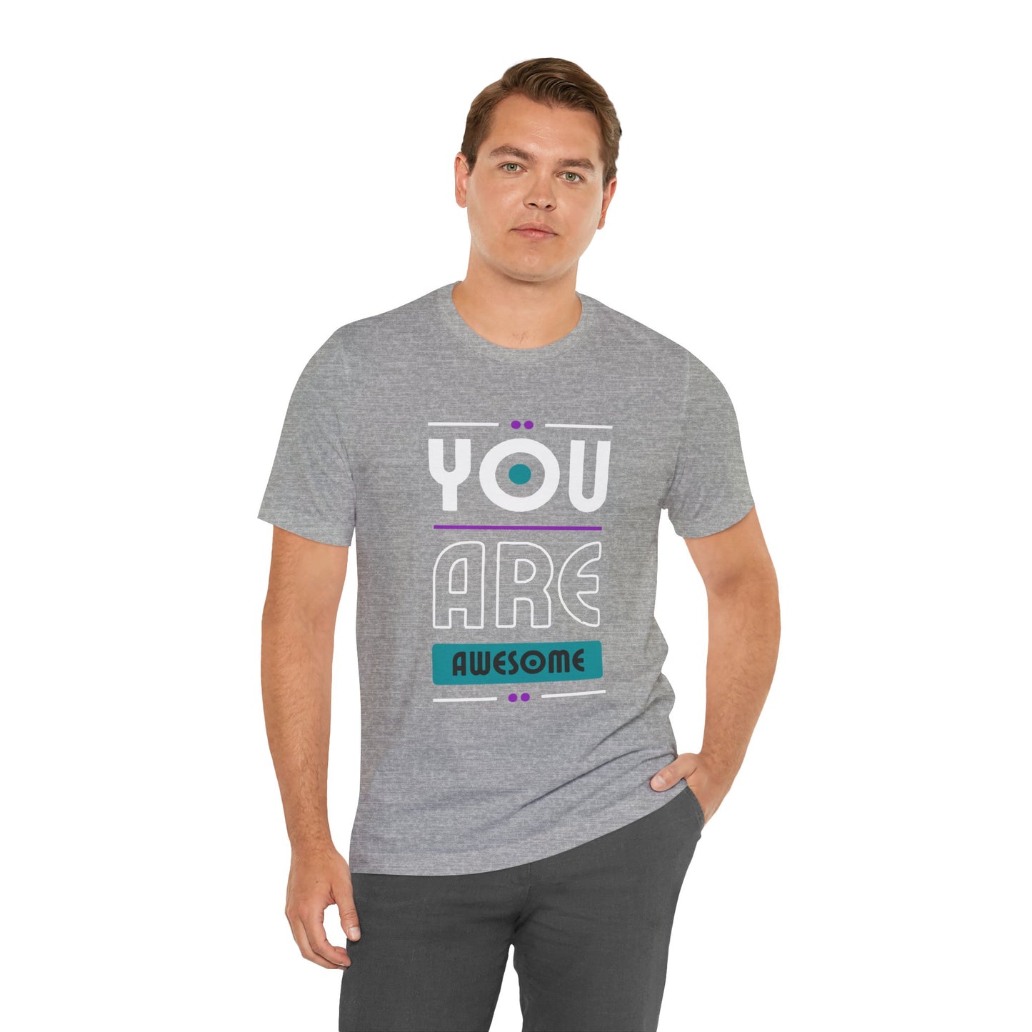 You Are Awesome Tee, Unisex Inspirational T-Shirt, Motivational Gift, Casual Wear, Birthday Gift, Summer Outfit