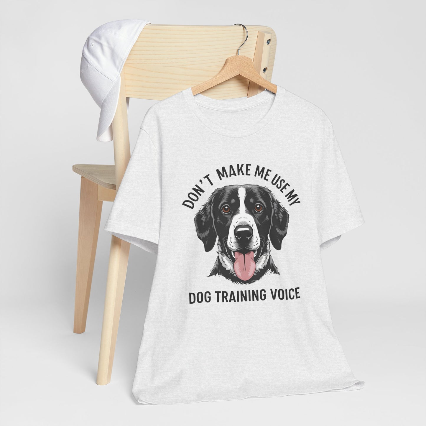 Dog Training T-Shirt - Don't Make Me Use My Dog Training Voice, Funny Pet Owner Gift, Canine Training Apparel