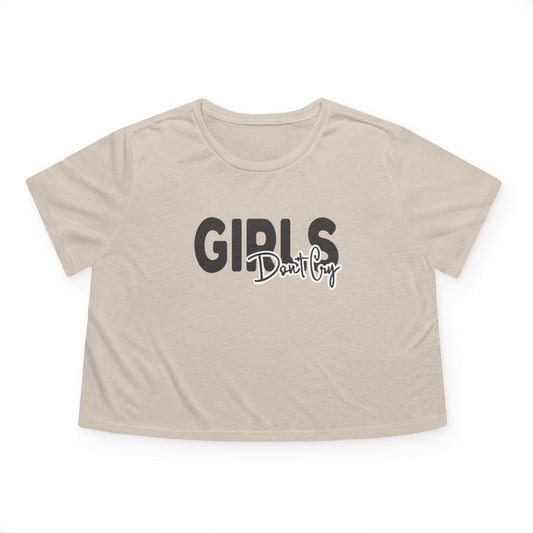 Empowering Girls Flowy Cropped Tee - Girls Don't Cry | Confidence Apparel, Feminist T-Shirt, Trendy Summer Top, Gift for Her, Girls' Day Out