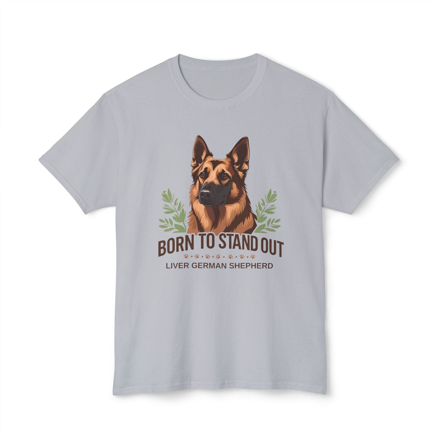 Born to Stand Out Unisex Dog Lover T-Shirt, Liver German Shepherd Shirt, Pet Owner Gift, Animal Lover Apparel, Birthday Gift Idea, Summer Style