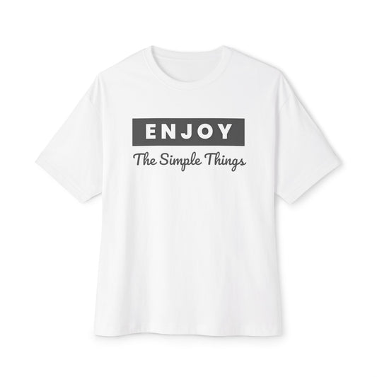 Relaxed Oversized Boxy Tee, Enjoy the Simple Things Shirt, Casual Everyday Wear, Gift for Friends, Cozy Summer Top