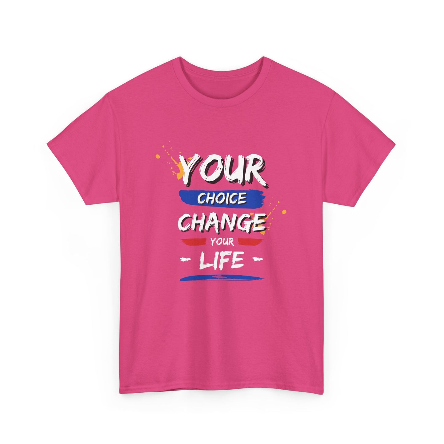 Inspirational Quote Unisex Heavy Cotton Tee - "Your Choice Change For Life", Motivational Shirt, Casual Wear, Gift Idea, Everyday Comfort
