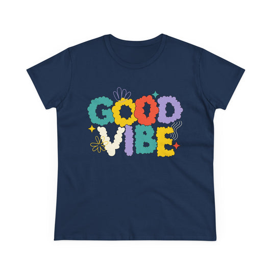 Floral Good Vibe Women's Cotton Tee - Positive Energy Shirt for Casual Days, Gifts for Friends, Summer Style, Everyday Wear, Inspiration