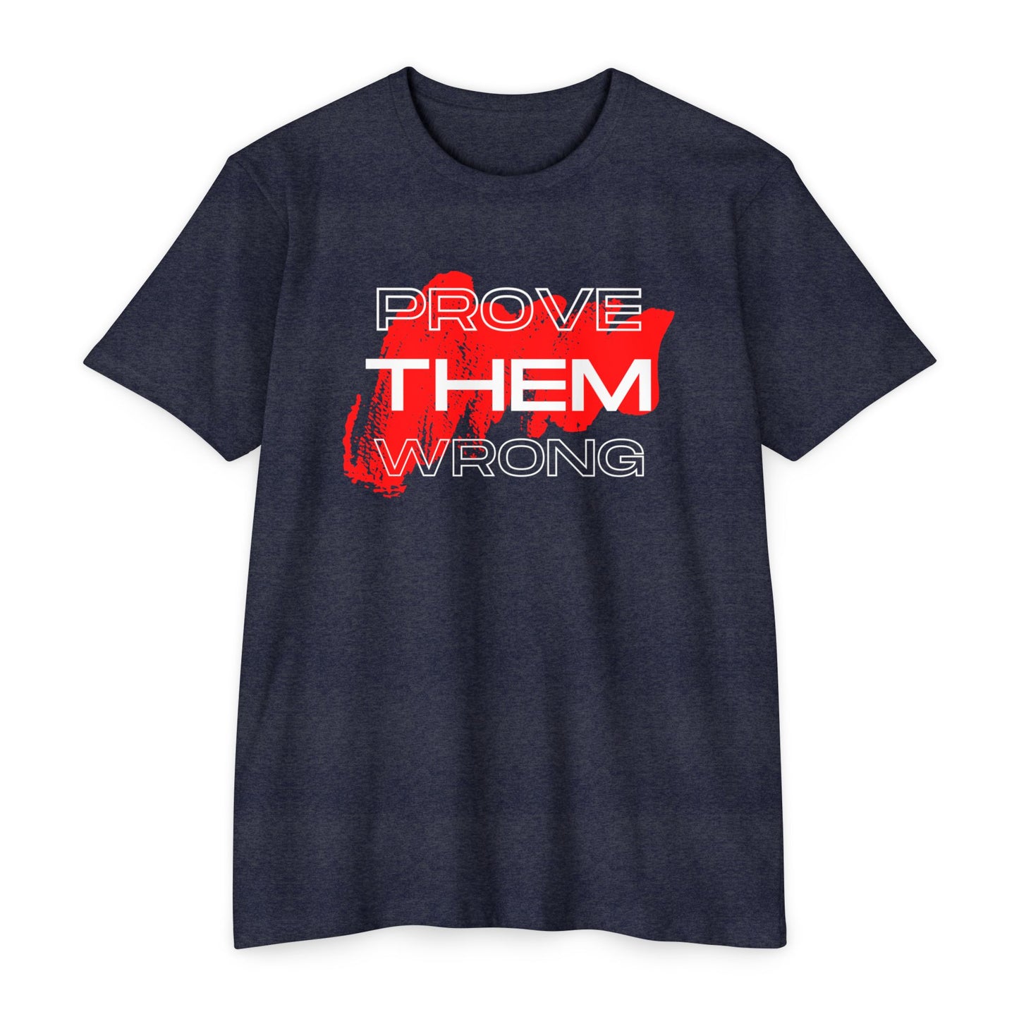 Prove Them Wrong T-Shirt | Motivational Tee for Personal Growth, Inspirational Gift, Positive Affirmation Apparel, Everyday Wear, [...]